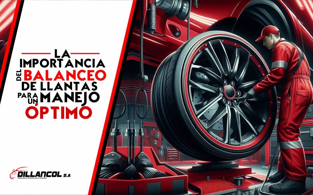 La importancia del balanceo de llantas para un manejo óptimo