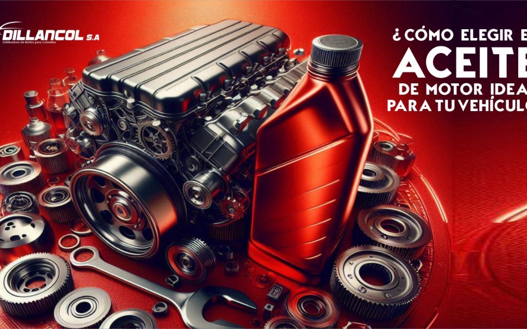 ¿Cómo elegir el aceite de motor ideal para tu vehículo?
