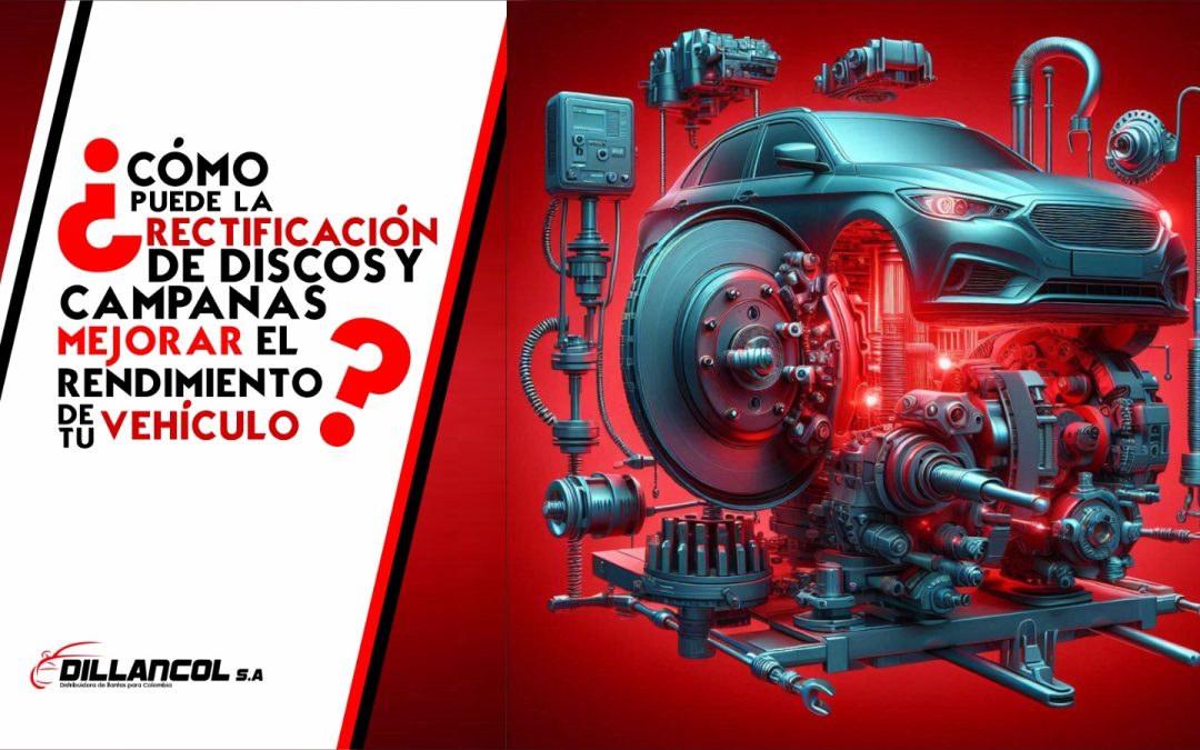 ¿Cómo Puede la Rectificación de Discos y Campanas Mejorar el Rendimiento de tu Vehículo?