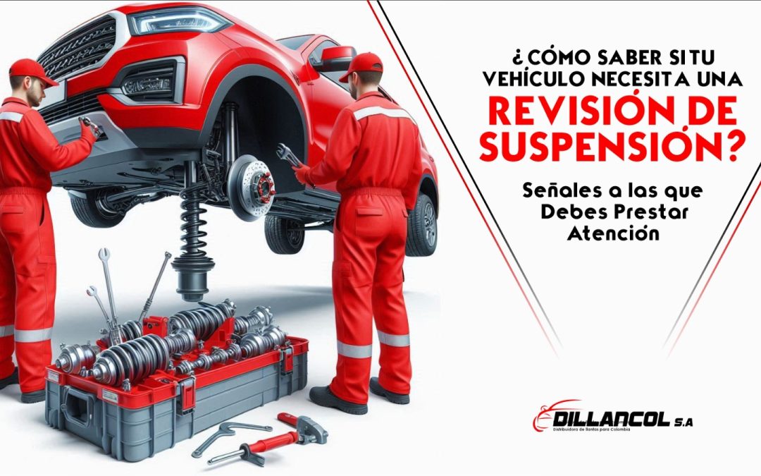 ¿Cómo saber si tu vehículo necesita una revisión de suspensión? señales a las que debes prestar atención