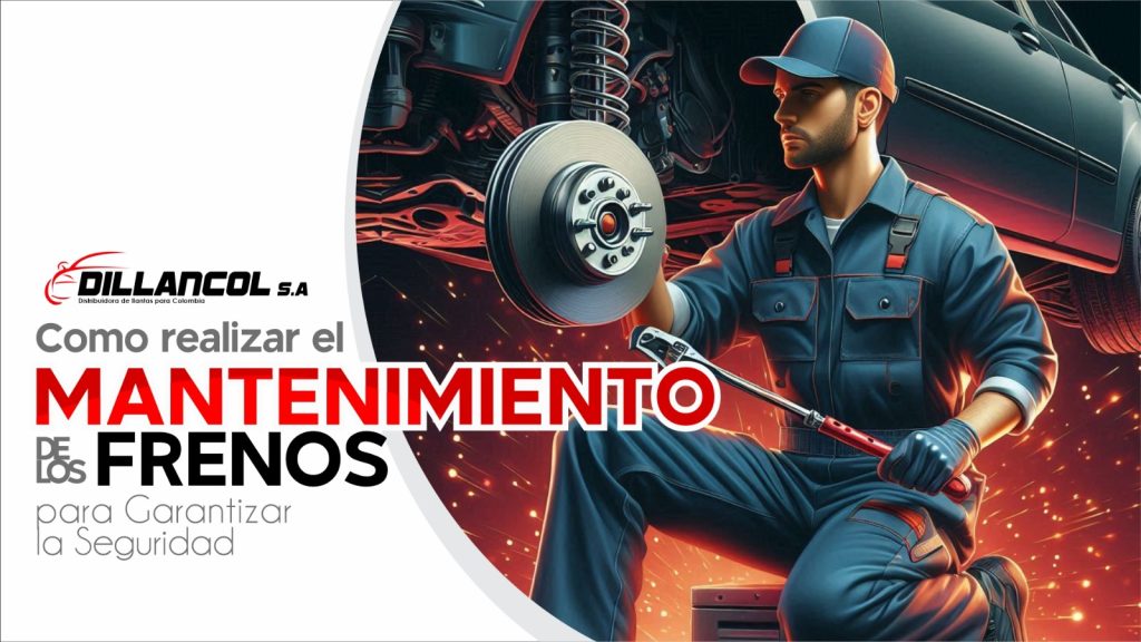 Cómo realizar el mantenimiento de los frenos para garantizar tu seguridad 1 Mantenimiento de los frenos en Dillancol S.A. Blog Dillancol. Serviteca, llantas, rines y baterías. Ibagué, Espinal, Armenia, Florencia y Neiva
