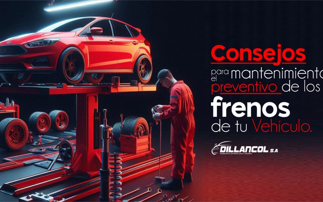 Consejos para el mantenimiento preventivo de los frenos de tu vehículo