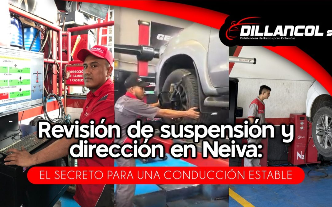 Revisión de suspensión y dirección en Neiva: el secreto para una conducción estable