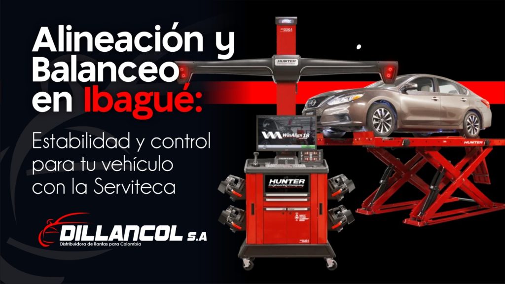 Alineación y balanceo en Ibagué con Dillancol
