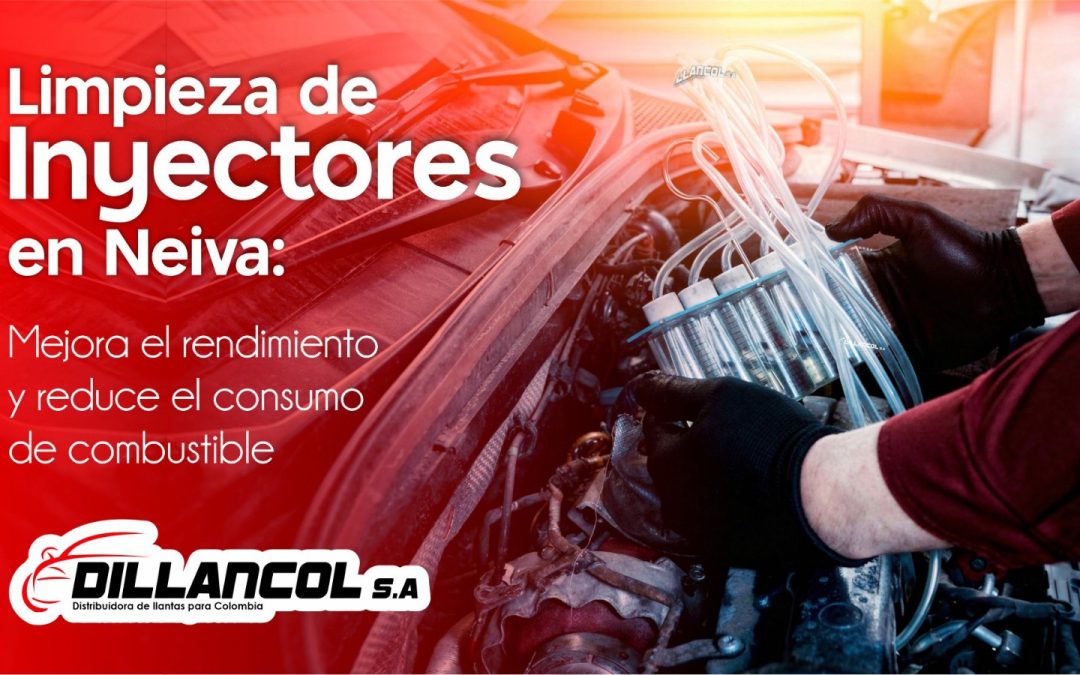 Limpieza de inyectores en Neiva: mejora el rendimiento y reduce el consumo de combustible